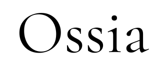 Ossia